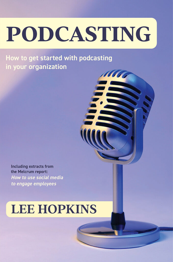 How to get started with podcasting in your organisation, by Lee Hopkins